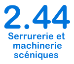 2.44, machinerie et serrurerie scéniques à Guimaëc, Bretagne